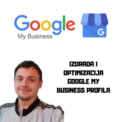Izrada i optimizacija Google My Business profila